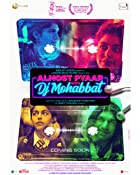 Almost Pyaar with DJ Mohabbat 2023 Movie Download 480p 720p 1080p FilmyZilla Filmyzilla