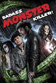 Badass Monster Killer 2015 Dual Audio Hindi 480p 300MB FilmyZilla