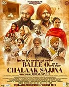 Balle O Chalaak Sajjna 2023 Punjabi Movie Download 480p 720p 1080p FilmyZilla