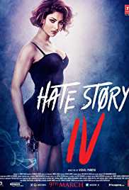 Hate Story 4 2018 Full Movie Download 300MB 480p FilmyZilla