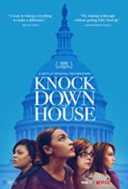 Knock Down The House 2019 Dual Audio Hindi 480p 300MB FilmyZilla