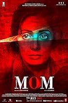 Mom 2017 Hindi Movie 480p 720p 1080p FilmyZilla