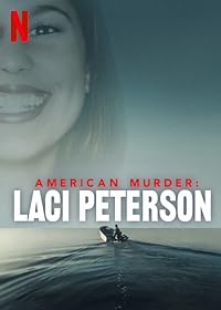 American Murder Laci Peterson Season 1 Hindi Dubbed Web Series Download 480p 720p 1080p FilmyZilla