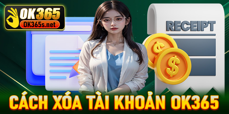 Cách Xoá Tài Khoản OK365